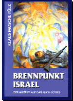 Brennpunkt Israel